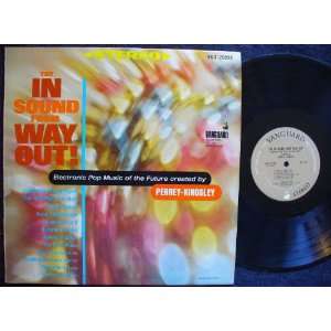  The In Sound From Way Out / Electronic Pop Music of the 