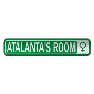   ATALANTA S ROOM  STREET SIGN NAME: Home Improvement