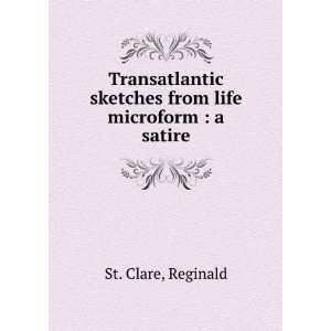  Transatlantic sketches from life microform : a satire 