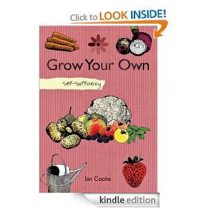 Self sufficiency Grow Your Own (Self Sufficiency) Ian Cooke  