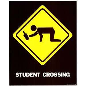  Drunk Student Crossing   Party/College Poster   16 x 20 