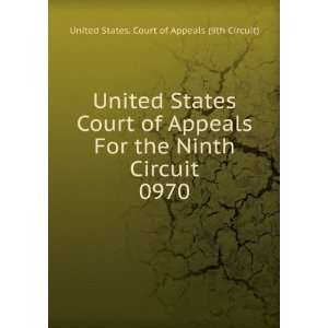   Circuit. 0970 United States. Court of Appeals (9th Circuit) Books