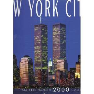 Twin Towers Collectible Wall Calendar: NEW YORK CITY SIXTEEN MONTH 