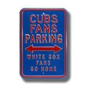  Chicago Cubs White Sox Go Home Parking Sign: Sports 