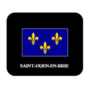  Ile de France   SAINT OUEN EN BRIE Mouse Pad Everything 