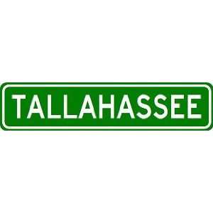  TALLAHASSEE City Limit Sign   High Quality Aluminum 
