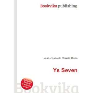  Ys Seven Ronald Cohn Jesse Russell Books