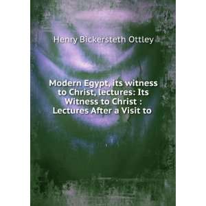  Modern Egypt, its witness to Christ, lectures Its Witness 