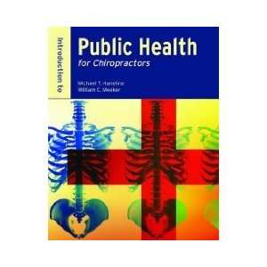  Introduction to Public Health for Chiropractors Health 