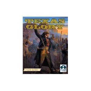  Texas Glory   1835 36   Game of Texas War for Independence 