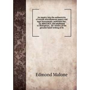   fac similes of the genuine hand writing of th: Edmond Malone: Books