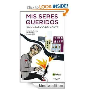 Mis seres queridos (Alfaguara Hispanica) (Spanish Edition) Belmonte 