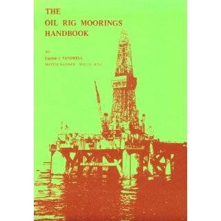 The Oil Rig Moorings Handbook by Captain J. Vendrell ( Paperback 