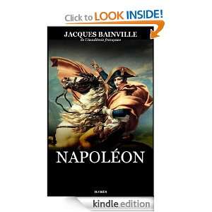 Napoléon (French Edition) Jacques Bainville, Hærès Publishing 