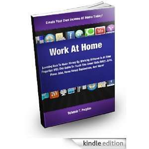 Work At Home; Learning How To Make Money By Working At Home Is At Your 