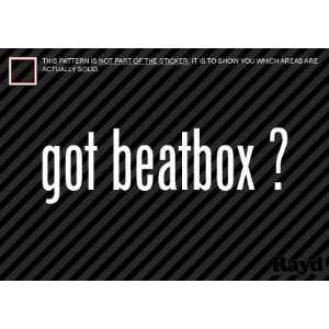 (2x) Got Beatbox   Sticker   Decal   Die Cut: Everything 