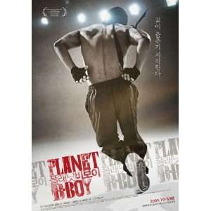  Planet B Boy (2007) 27 x 40 Movie Poster Korean Style A 