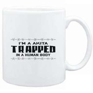  Mug White  I AM A Akita TRAPPED IN A HUMAN BODY  Dogs 
