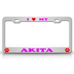  I LOVE MY AKITA Dog Pet Animal High Quality STEEL /METAL 