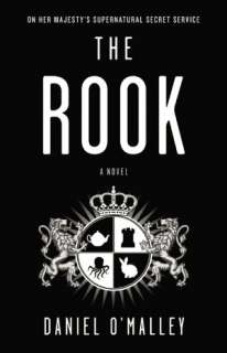   The Rook by Daniel OMalley, Little, Brown & Company 