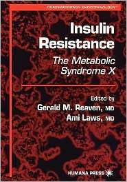 Insulin Resistance The Metabolic Syndrome X, (161737086X), Gerald M 