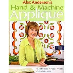  12738 BK Alex Andersons Hand & Machine Applique by C&T 