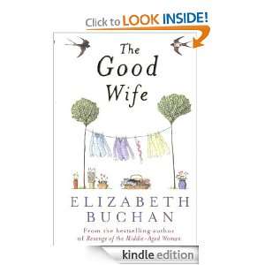 The Good Wife: Elizabeth Buchan:  Kindle Store