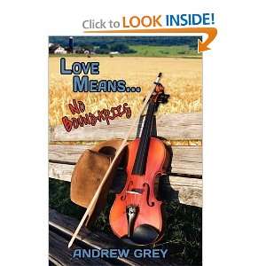    Love Means No Boundaries [Paperback] Andrew Grey Books