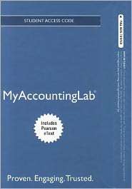 NEW MyAccountingLab with Pearson eText    Access Card    for 