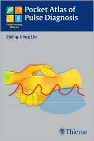 Pocket Atlas of Pulse Diagnosis, (158890623X), Zhng Hng Lin, Textbooks 