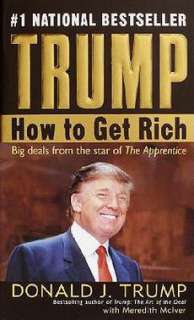 Trump How to Get Rich NEW by Donald J. Trump 9780345481030  