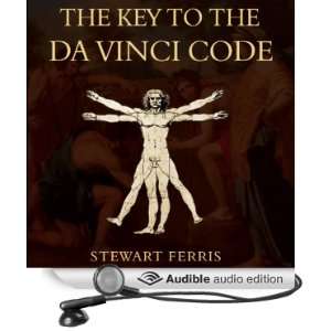  The Key to the Da Vinci Code (Audible Audio Edition 