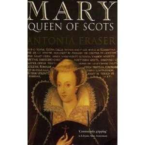  Mary, Queen of Scots Antonia Fraser Books