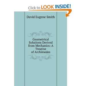   from Mechanics: A Treatise of Archimedes: David Eugene Smith: Books