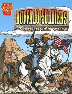  The Buffalo Soldiers and the American West by Jason 