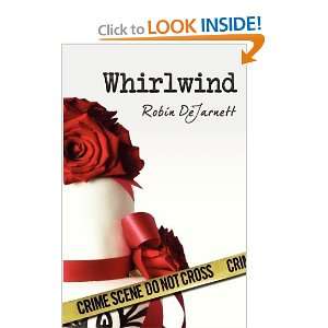  Whirlwind [Paperback] Robin DeJarnett Books