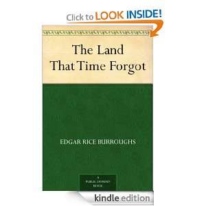 The Land That Time Forgot Edgar Rice Burroughs  Kindle 