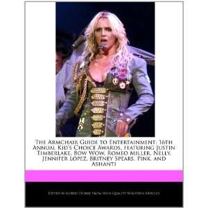   Spears, Pink, and Ashanti (9781241587505) Robert Dobbie Books
