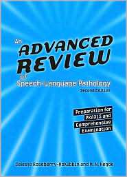 An Advanced Review of Speech Language Pathology Preparation for 
