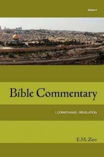   Zerr Bible Commentary Volume 2   1 Samuel Job by E. M 