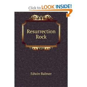  Resurrection Rock Edwin Balmer Books