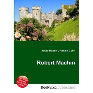  Robert Machin Ronald Cohn Jesse Russell Books