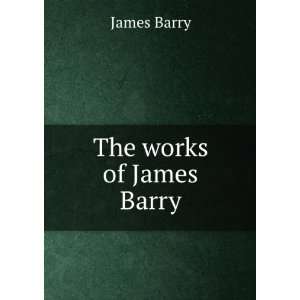  The Works of James Barry James Barry Books