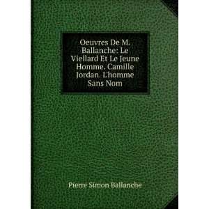   Jordan. Lhomme Sans Nom Pierre Simon Ballanche  Books