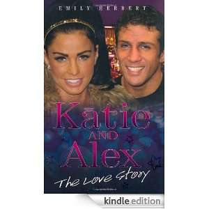 Katie and Alex   The Love Story Emily Herbert  Kindle 