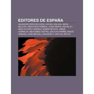  Editores de España Salvador López Becerra, Rafael 