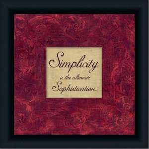 Simplicity Is The Ultimum Sophistication Sign Framed: Home 