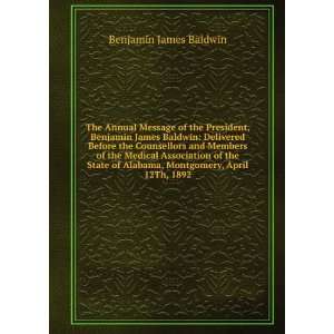   Alabama, Montgomery, April 12Th, 1892 Benjamin James Baldwin Books