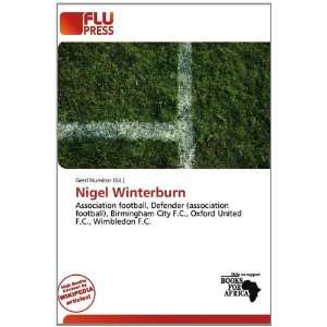  Nigel Winterburn (9786200471437): Gerd Numitor: Books