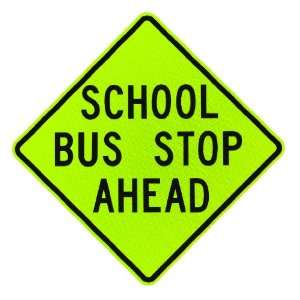 Elderlee, Inc. 9830.31 School Bus Stop Ahead Sign 3M Diamond Grade 